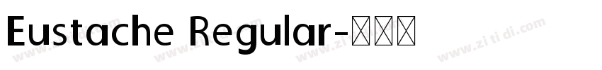 Eustache Regular字体转换